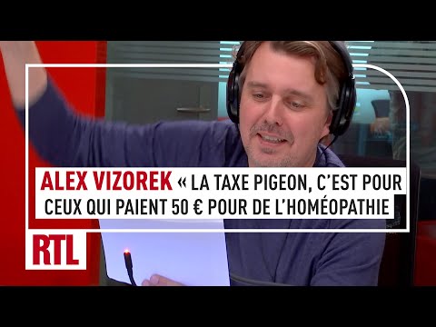 Alex Vizorek : La taxe pigeon, c'est pour ceux qui paient 50€ pour de l'homéopathie