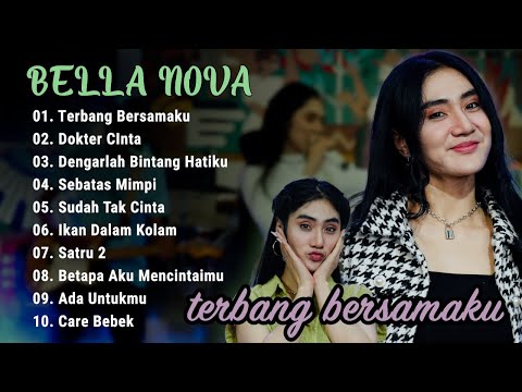 TERBANG BERSAMAKU - BELLA NOVA - Nirwana Comeback Full Album 2025