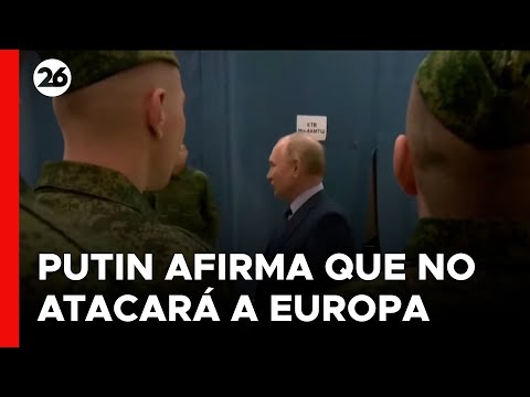 RUSIA | Putin desestimó la noción de atacar a Europa como un completo disparate