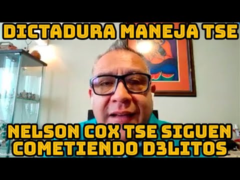 NELSON COX DENUNCIA QUE TRIBUNAL SUPREMO ELECTORAL ESTA BUSCANDO DESANIMAR VIGILIAS DE MILITANTES..