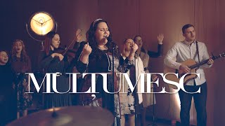 MULȚUMESC  - Betania Worship Dublin