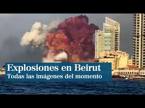 Todas las imágenes del momento de la brutal explosion en Beirut | EL MUNDO