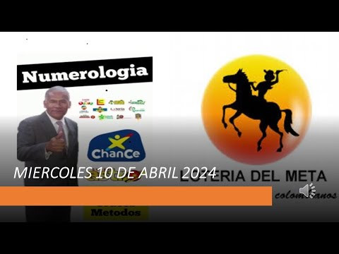 LOTERIA DEL META PRONÓSTICOS Y GUIAS HOY MIERCOLES 10 de Abril 2024 |  RESULTADO chances y loterías