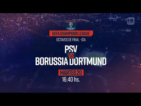 PSV VS. Dortmund - UEFA Champions League 2023/2024 - 8vos de Final IDA - FOX Sports PROMO