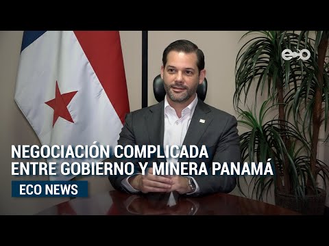 Minera Panamá: Gobierno exige más regalías | #EcoNews