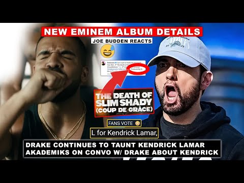 Joe Budden Reacts to Eminem New Album, “Do Not Approach Eminem” Fans Spot Teasers + BTS, Kendrick
