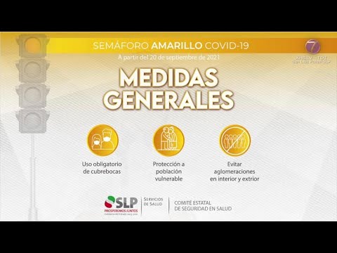 San Luis Potosí inicia semana en Semáforo Amarillo de Riesgo Epidemiológico por Covid-19.