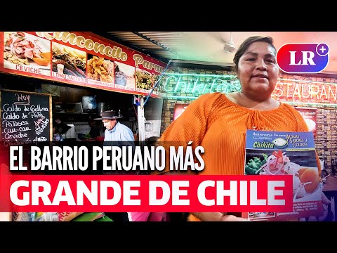 Recoleta: el BARRIO DE PERUANOS en CHILE donde venden el combinado a S/30 y tienen su Cachina | #LR