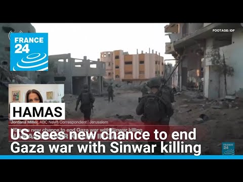 US sees new chance to end Gaza war after Yahya Sinwar killing • FRANCE 24 English