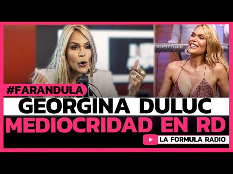 Georgina Duluc: ¡Volvería si sacan a las presentadoras prepago!
