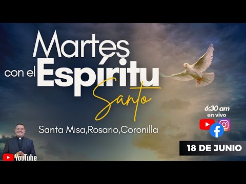 EN VIVOMARTES DEL ESPÍRITU SANTO I SANTA MISA, ROSARIO Y CORONILLA I PadreOscarDeLaVega