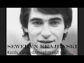 Seweryn Krajewski - Kady swoje dziesi minut ma (Tekst)
