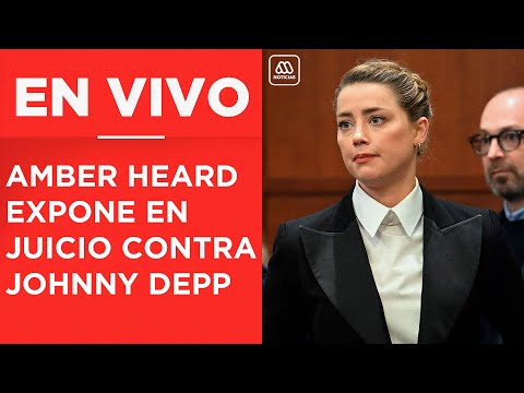 EN VIVO | Juicio contra Johnny Depp: Amber Heard declara ante juzgado