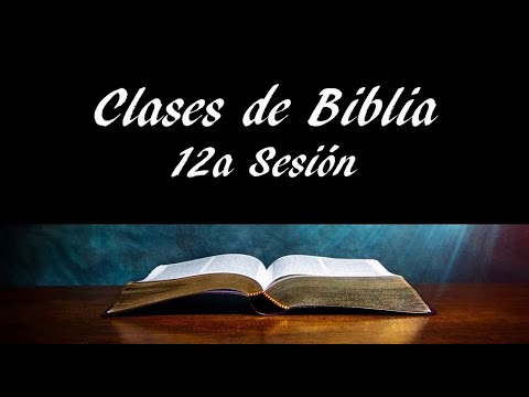 Clases de Biblia - 12a Sesión - El Pentateuco