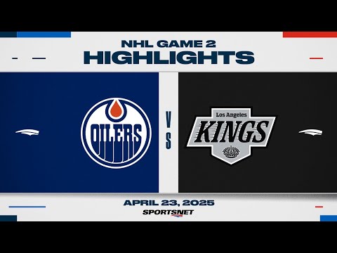 NHL Game 2 Highlights | Oilers vs. Kings - April 23, 2025