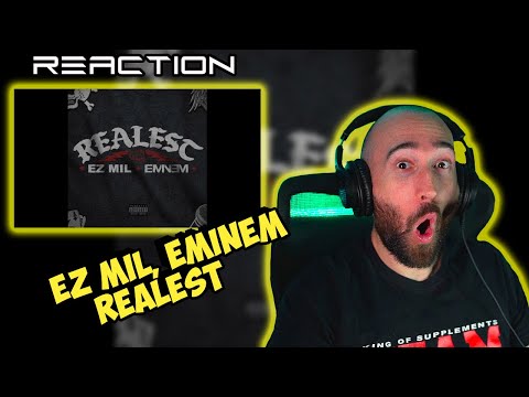 EZ MIL, EMINEM - REALEST MUSICIAN REACTS