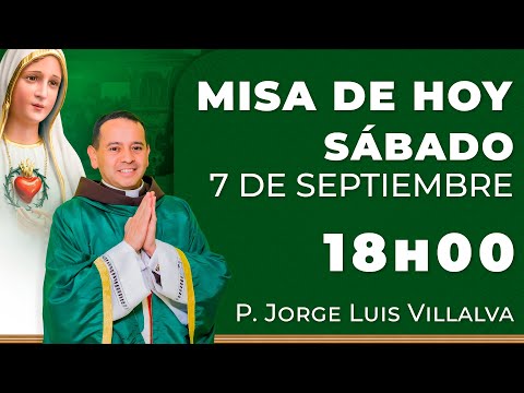 Misa de hoy 18:00 | Sábado 7 de Septiembre #rosario #misa