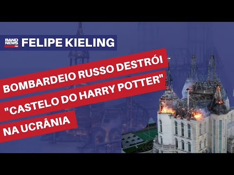 Bombardeio russo destrói Castelo do Harry Potter na Ucrânia | Felipe Kieling