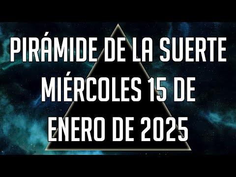 Pirámide de la Suerte para el Miércoles 15 de Enero de 2025 - Lotería de Panamá