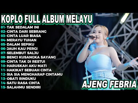 Tak Sedalam Ini Ajeng Febria Full Album Koplo Terbaru Viral