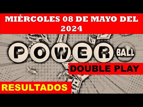 RESULTADOS POWERBALL DOUBLE PLAY DEL MIÉRCOLES 08 DE MAYO DEL 2024/LOTERÍA DE ESTADOS UNIDOS