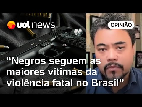 Sakamoto: Anuário de Segurança mostra que negros seguem maiores vítimas da violência fatal no Brasil