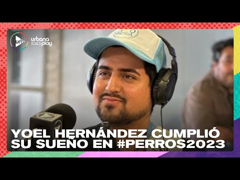 El músico Yoel Hernández cumplió su sueño en #Perros2023 y tocará en España