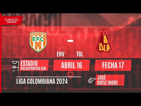EN VIVO | Envigado vs Deportes Tolima - Liga Colombiana por el Fenómeno del Fútbol