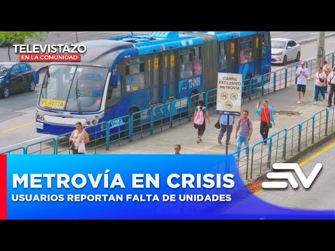 Metrovía en Guayaquil: Usuarios reportan falta y demora de unidades | Televistazo | Ecuavisa