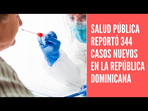 Salud Pública reportó 344 casos nuevos en el boletín 507 de la República Dominicana