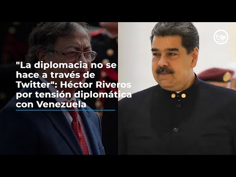 La diplomacia no se hace a través de Twitter: Héctor Riveros por tensión diplomática con Venezuela