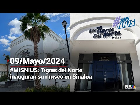 #MisNius: Los Tigres del Norte inauguran su museo en Sinaloa ¡Jefes de jefes!