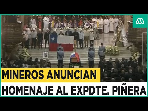 “Una bandera más por nuestro Presidente”: Mineros anuncian homenaje a Sebastián Piñera