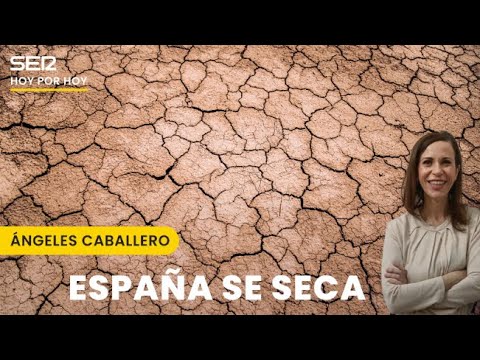 Ángeles Caballero: España se seca, pero es mucho peor que las desgracias te pillen pobre