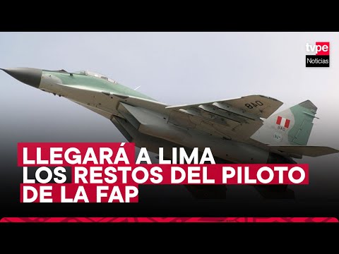 Cuerpo de piloto de la FAP  llegará a Lima