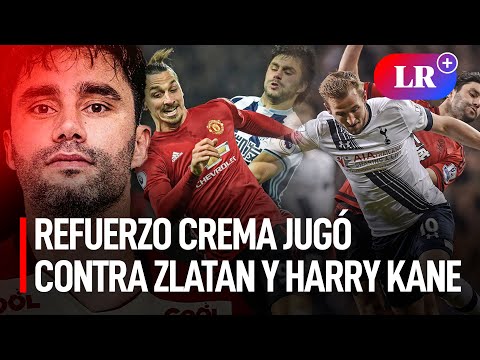 Claudio Yacob, quien jugó contra Zlatan y Harry Kane, llegó para ponerse la crema | #LR