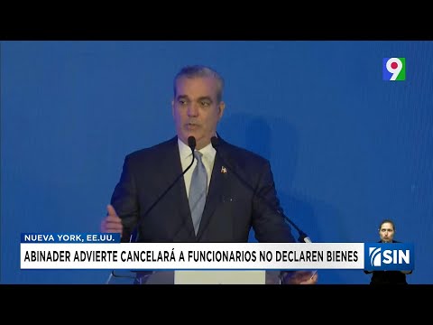 Abinader advierte que si no hacen declaración jurada serán cancelados | Emisión Estelar SIN con Alic