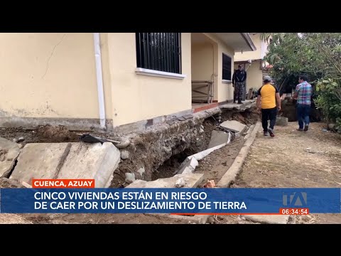 5 casas están a punto de caer debido a deslizamientos de tierra en Cuenca