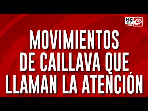 Movimientos de Caillava que llaman la atención: ¿Qué dicen los celulares?