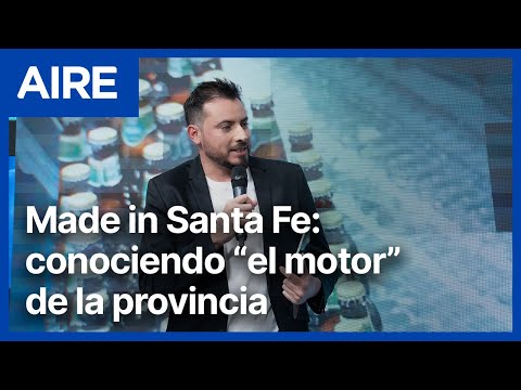 Made In Santa Fe: la industria local frente a la tecnología disruptiva y la competencia global