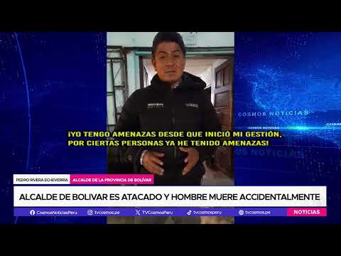 Alcalde de Bolívar es atacado y hombre muere accidentalmente