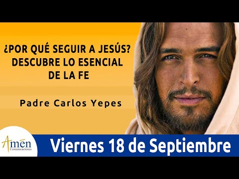 Evangelio De Hoy l Viernes 18 Septiembre 2020 San Lucas 8, 1-3 l Padre Carlos Yepes