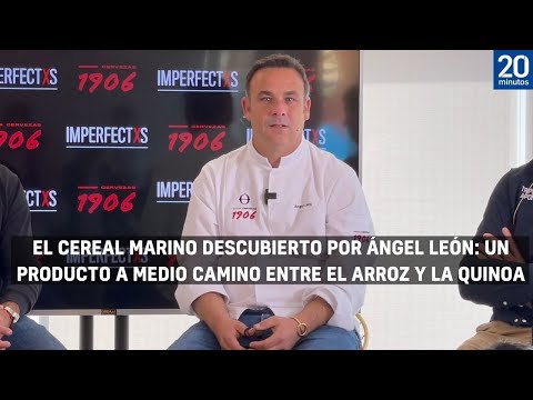 El cereal marino descubierto por Ángel León: un producto a medio camino entre el arroz y la quinoa