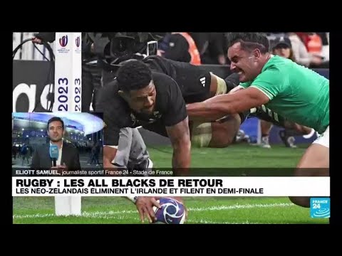 Coupe du monde de rugby : les All Blacks renversent l'Irlande au bout d'un combat titanesque