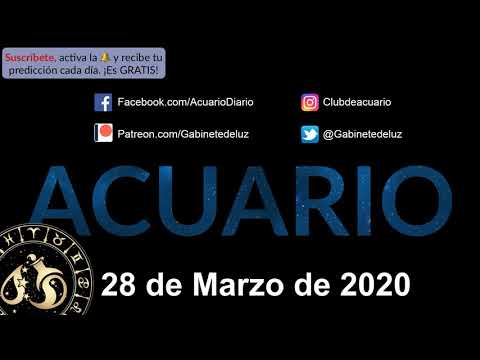 Horóscopo Diario - Acuario - 28 de Marzo de 2020