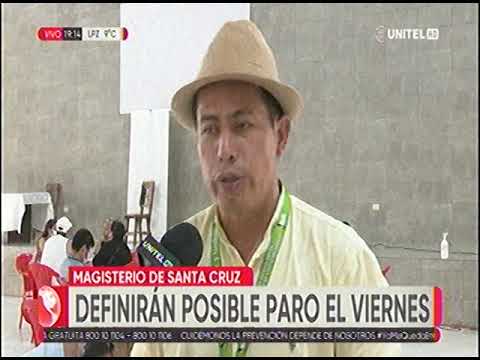 14032022   LORENZO CHAVEZ   MAGISTERIO DE SANTA CRUZ DEFINIRAN POSIBLE PARO EL VIERNES   UNITEL