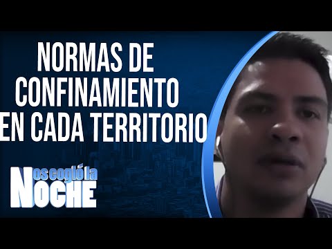 Es sano que las normas de confinamiento se apliquen diferenciales en cada territorio - NCN