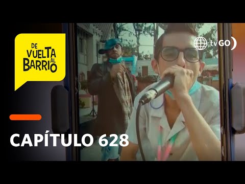 De Vuelta al Barrio 4: Fideíto se lució con su talento para rapear (Capítulo 628)