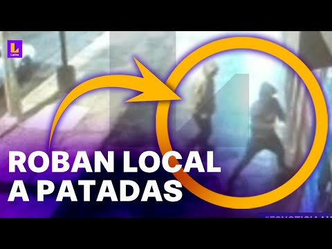 Roban local a patadas en Miraflores: Ocurrió en 45 segundos