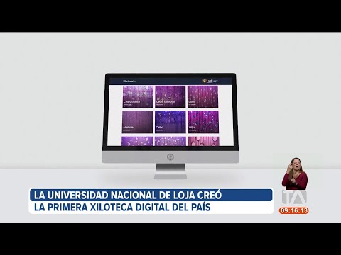 Universidad Nacional de Loja creó la primera Xiloteca Digital del país